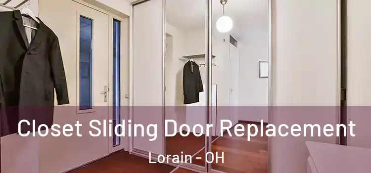 Closet Sliding Door Replacement Lorain - OH