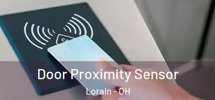  Door Proximity Sensor Lorain - OH