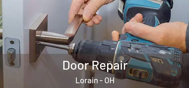 Door Repair Lorain - OH
