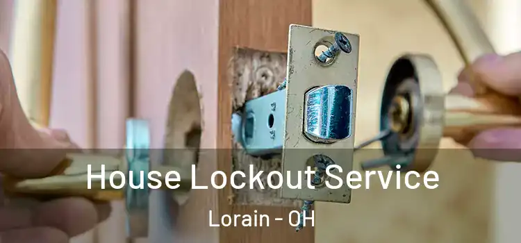 House Lockout Service Lorain - OH