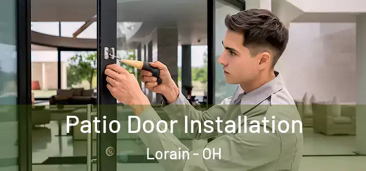 Patio Door Installation Lorain - OH