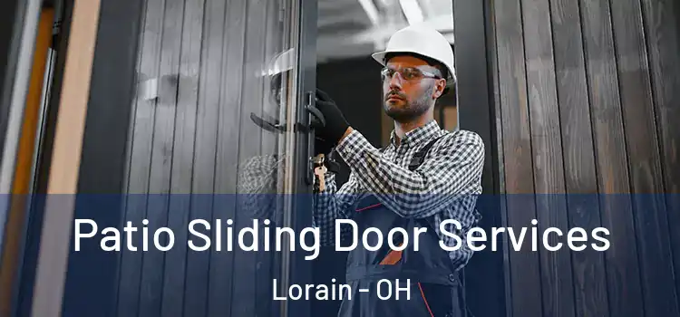 Patio Sliding Door Services Lorain - OH