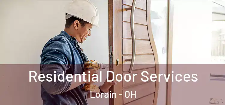 Residential Door Services Lorain - OH