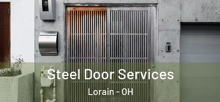 Steel Door Services Lorain - OH